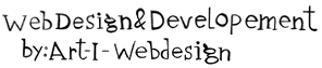 webdesign & developement by Art-I-Webdesign GbR